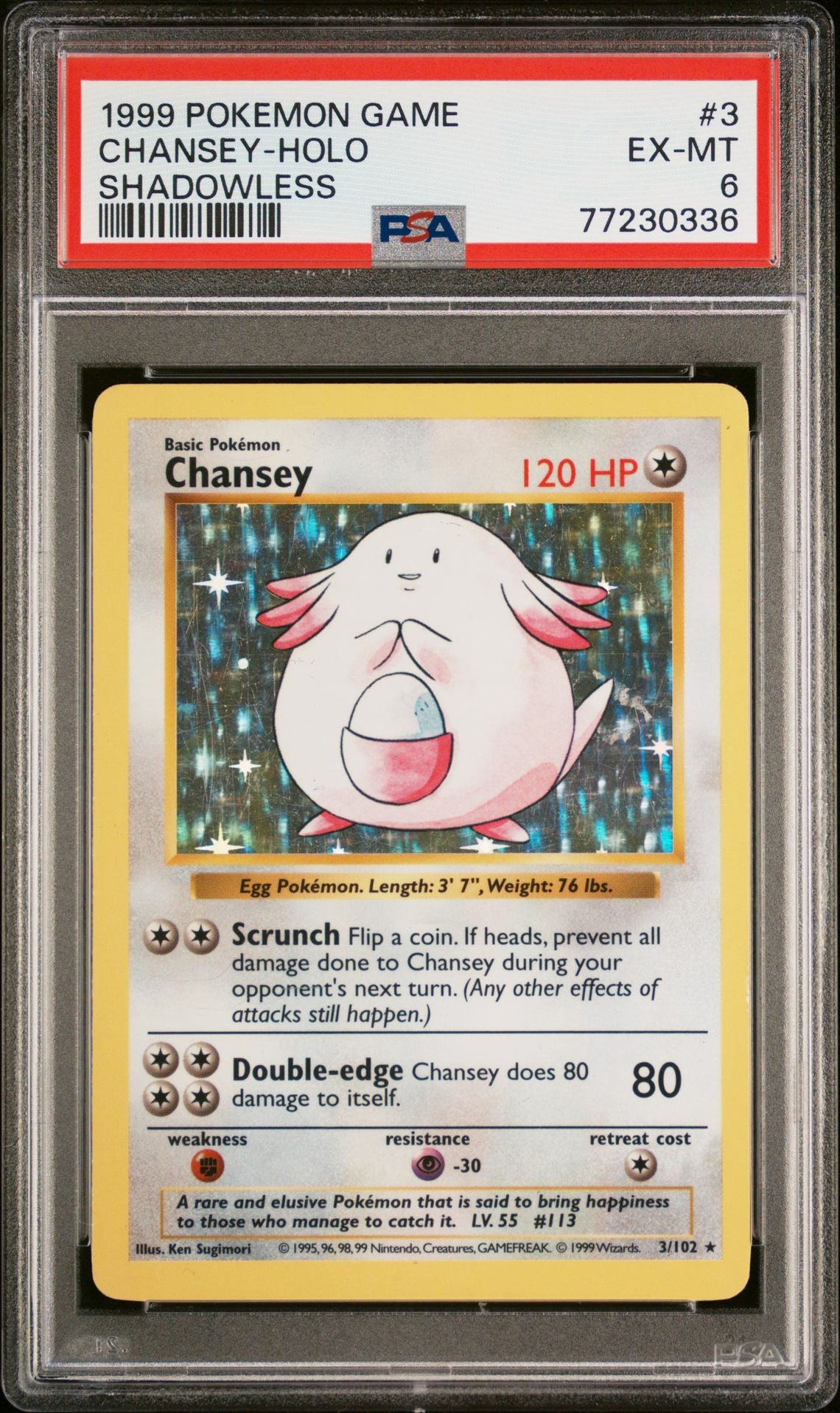 1999 POKEMON GAME #3 CHANSEY-HOLO SHADOWLESS - PSA 6 EX-MT