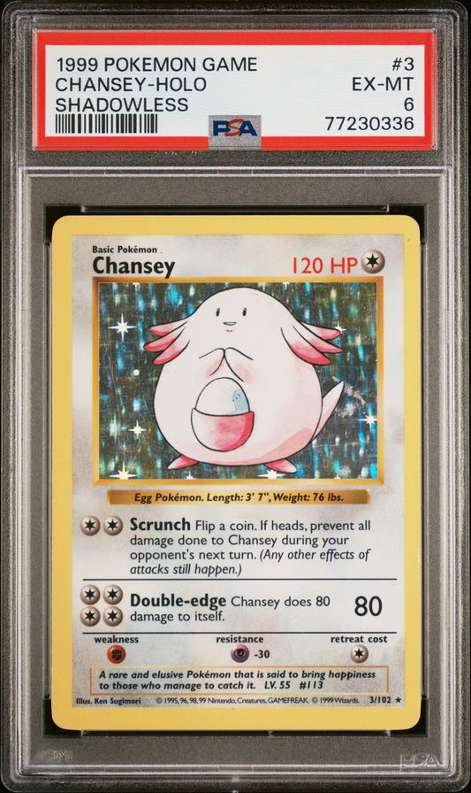 1999 POKEMON GAME #3 CHANSEY-HOLO SHADOWLESS - PSA 6 EX-MT